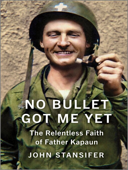 Title details for No Bullet Got Me Yet by John Stansifer - Available